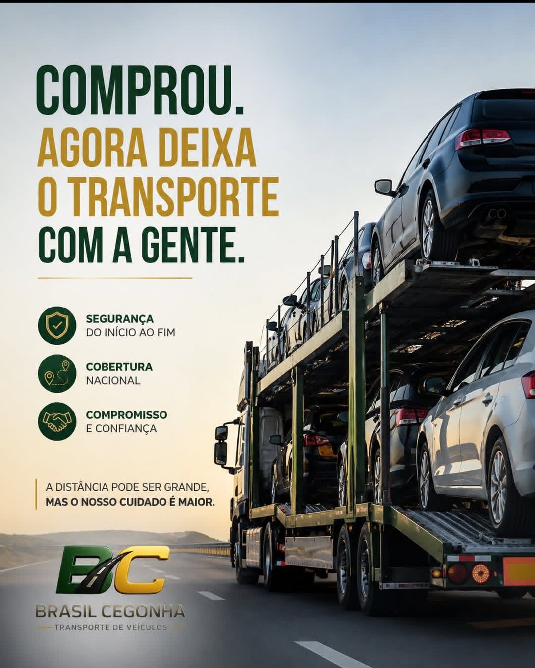 Comprou? Agora deixe o transporte com a gente. Segurança do início ao fim, cobertura nacional, compromisso e confiança.